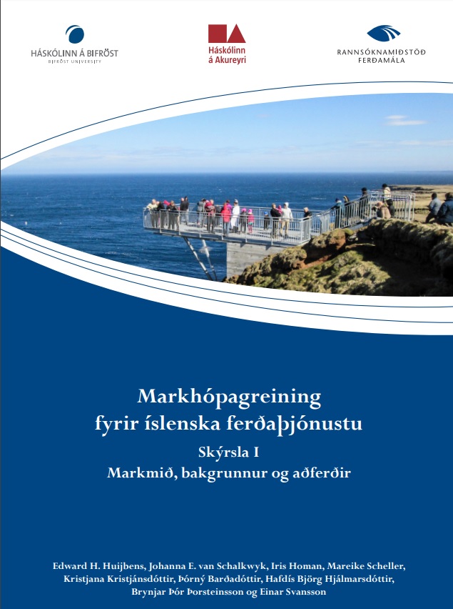 Markhópagreining fyrir íslenska ferðaþjónustu - skýrsla I 