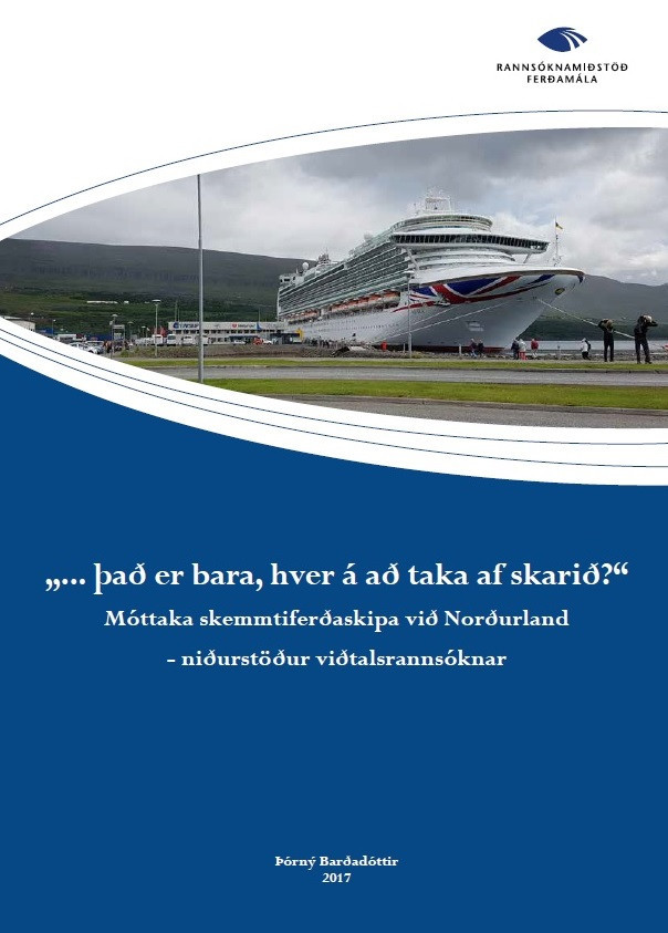 Skemmtiskip: Samvinna móttökuaðila góð - ákvarðanataka á fárra hendi