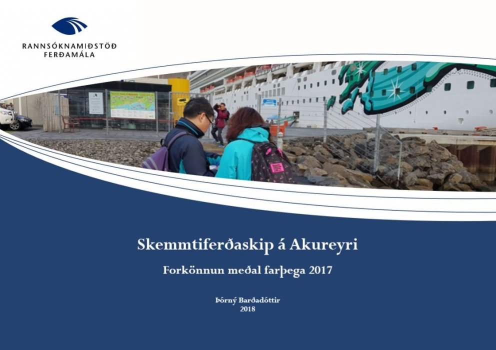 Skemmtiferðaskip á Akureyri: Forkönnun meðal farþega 2017